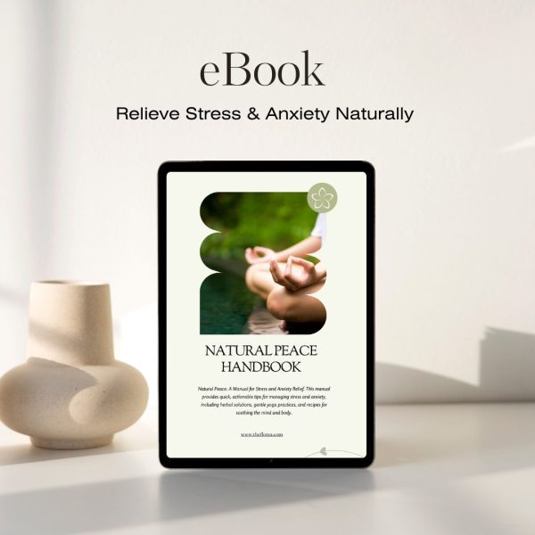 Natural Peace: A Manual for Stress and Anxiety Relief